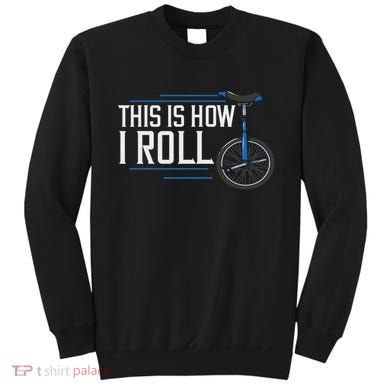 Unicycle Unicycling Gift Electric Beginner Sweatshirt