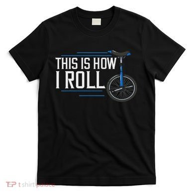 Unicycle Unicycling Gift Electric Beginner T-Shirt