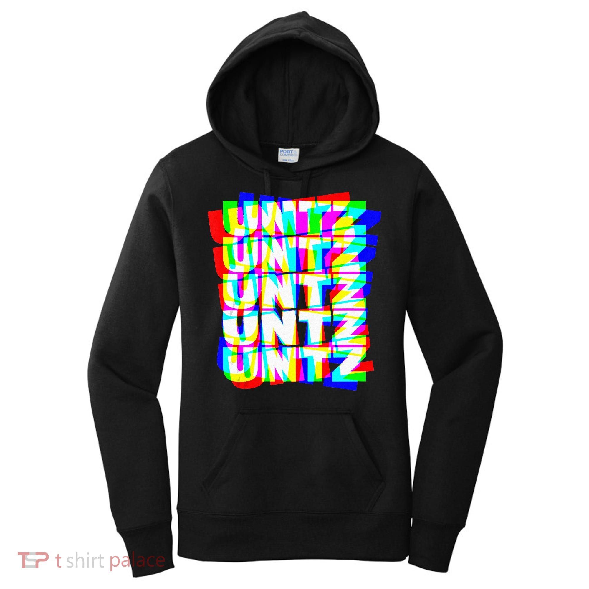 Untz Untz Hardstyle Techno Rave EDM Music DJ Festival Raver Women's Hoodie