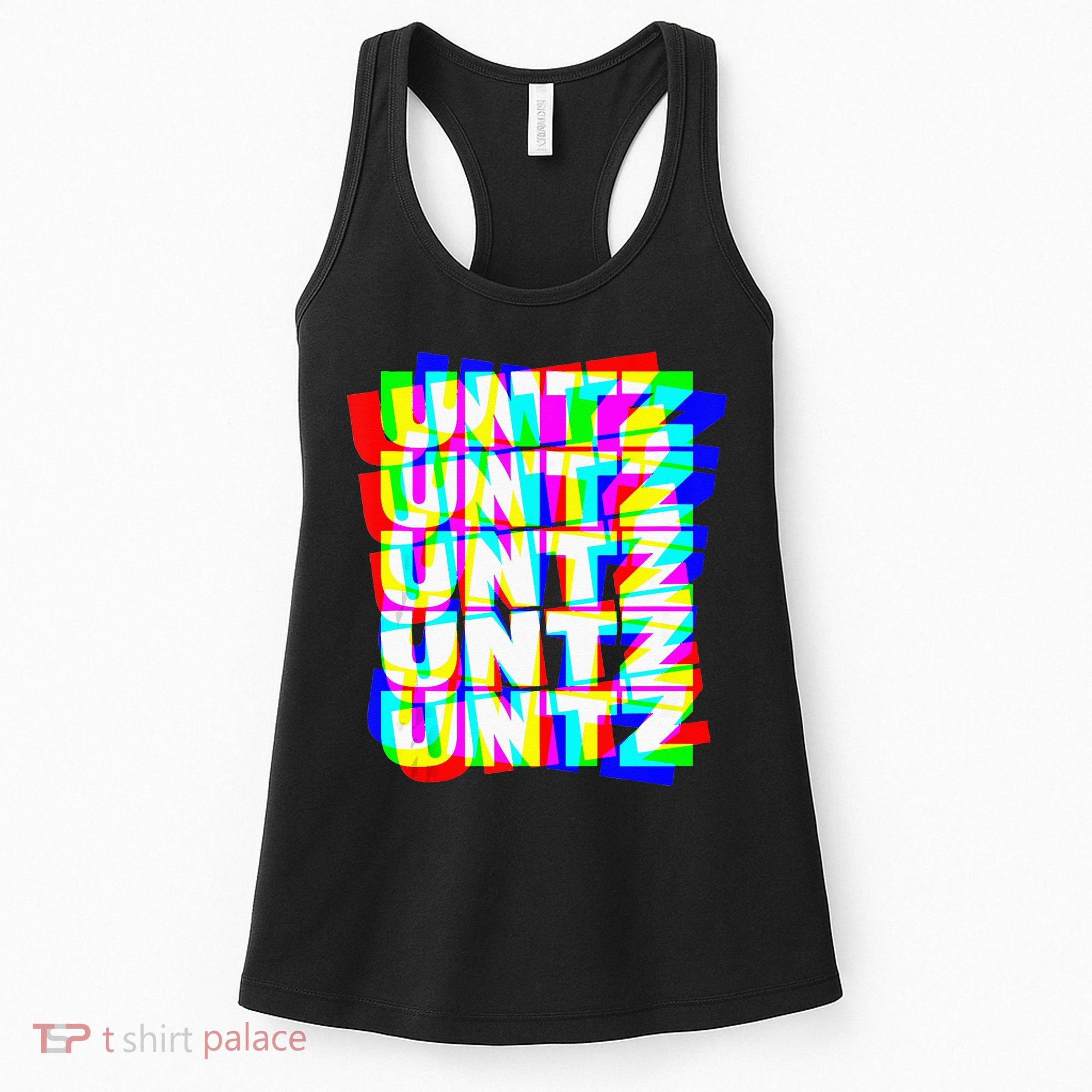 Untz Untz Hardstyle Techno Rave EDM Music DJ Festival Raver Women's Tank Top