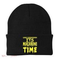 Uhh Uhhhhh It's Macaroni Time Beanie thumb 0