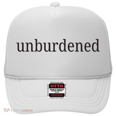 Unburdened Hat