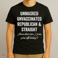 Unmask Unvaccinated Republican & Straight Anti Vax Freedom T-Shirt thumb 3
