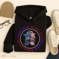 Unmasked Unmuzzled Unvaccinated Unafraid Messy Bun Hoodie thumb 4