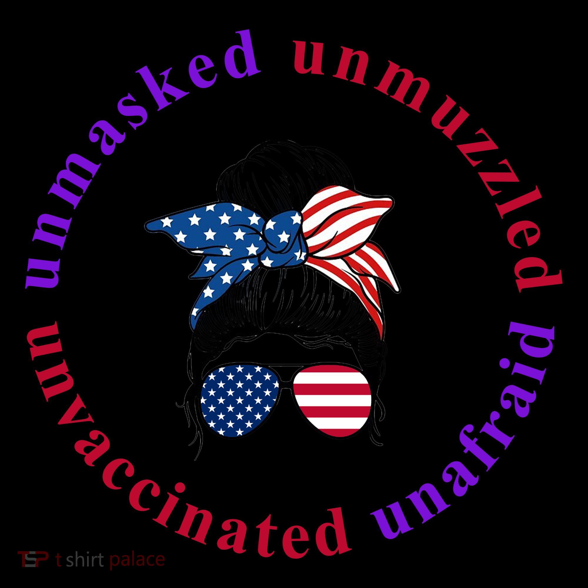 Unmasked Unmuzzled Unvaccinated Unafraid Messy Bun Coffee Mug