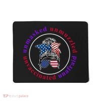 Unmasked Unmuzzled Unvaccinated Unafraid Messy Bun Mousepad thumb 0
