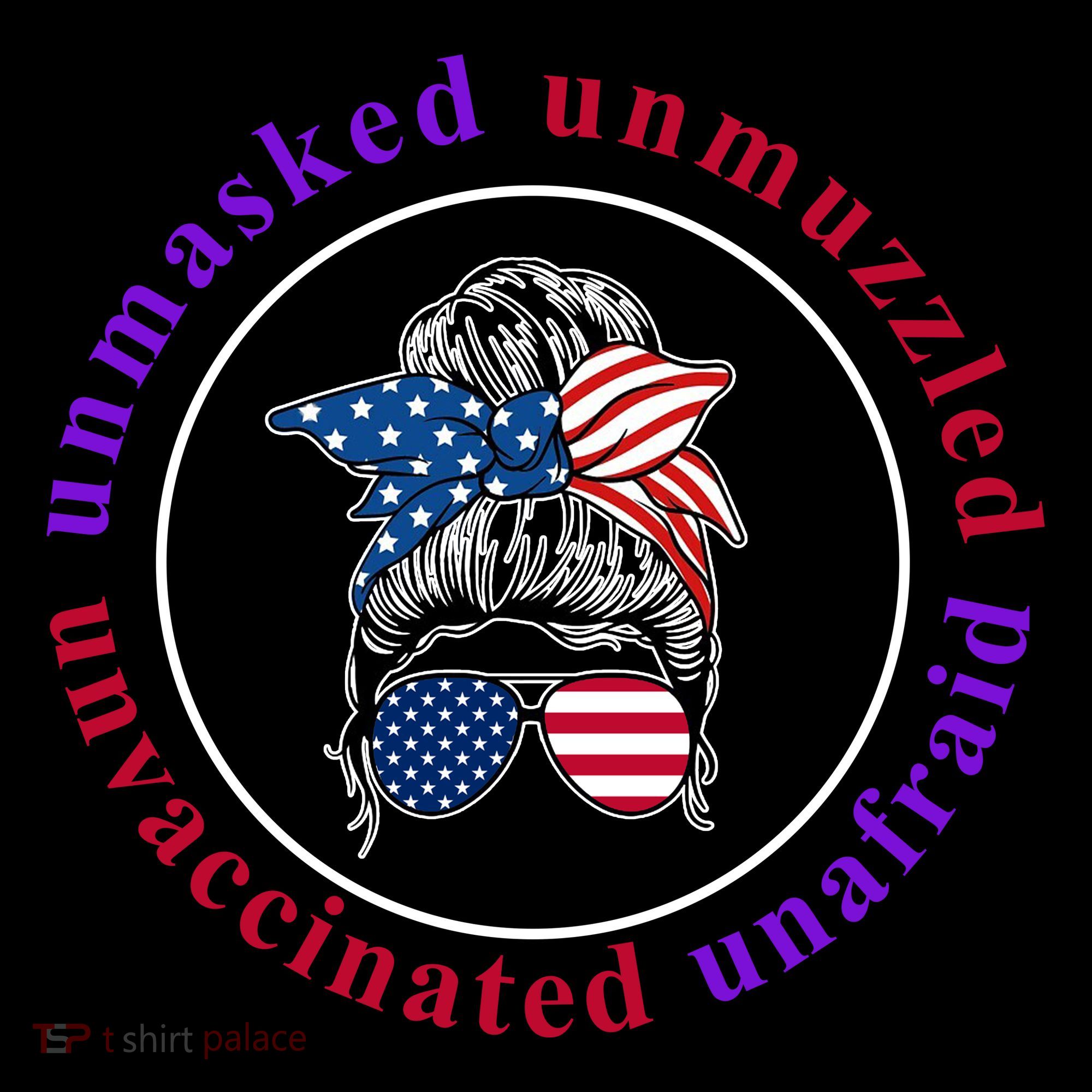 Unmasked Unmuzzled Unvaccinated Unafraid Messy Bun Toddler Hoodie