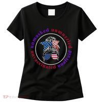 Unmasked Unmuzzled Unvaccinated Unafraid Messy Bun Women's T-Shirt thumb 0