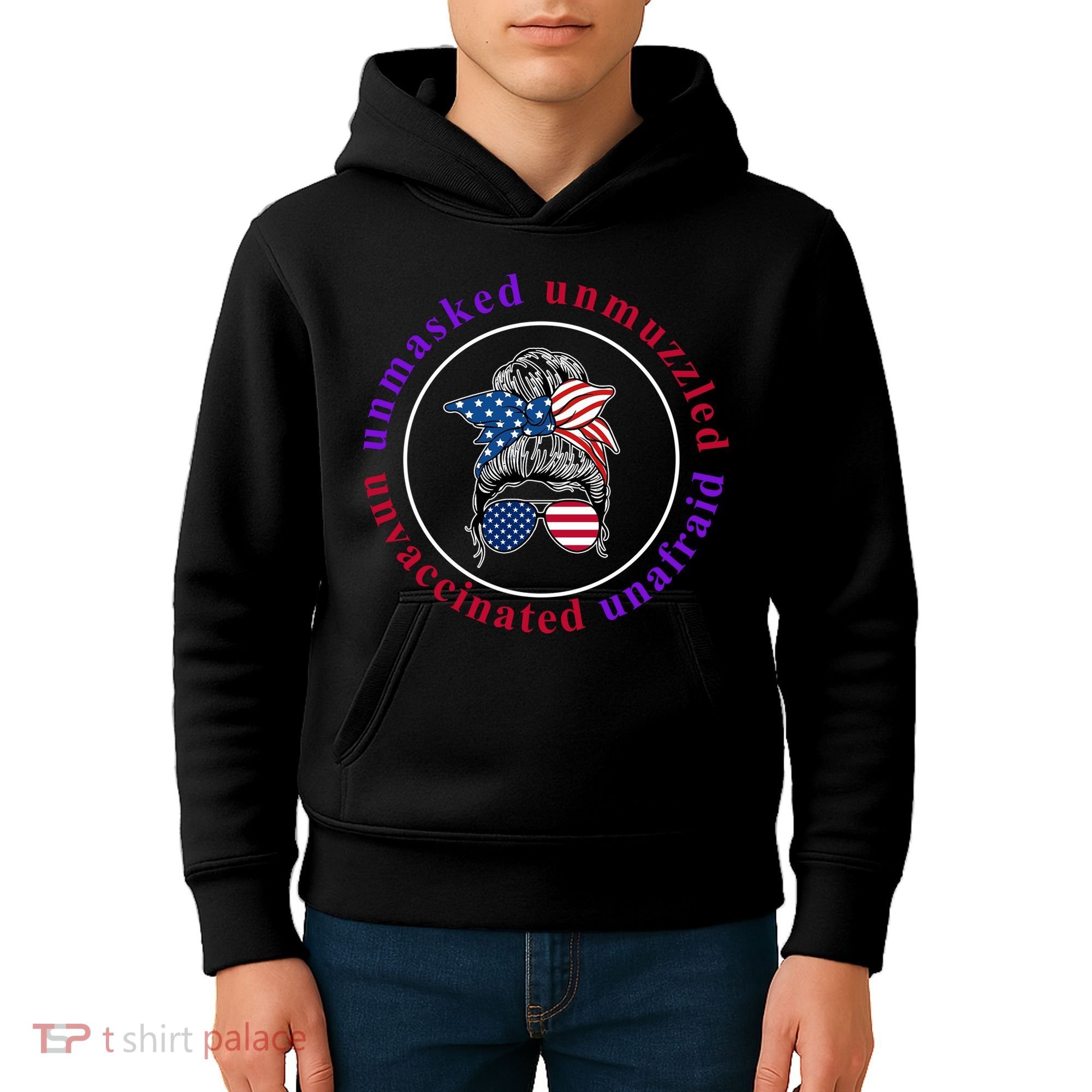 Unmasked Unmuzzled Unvaccinated Unafraid Messy Bun Kids Hoodie