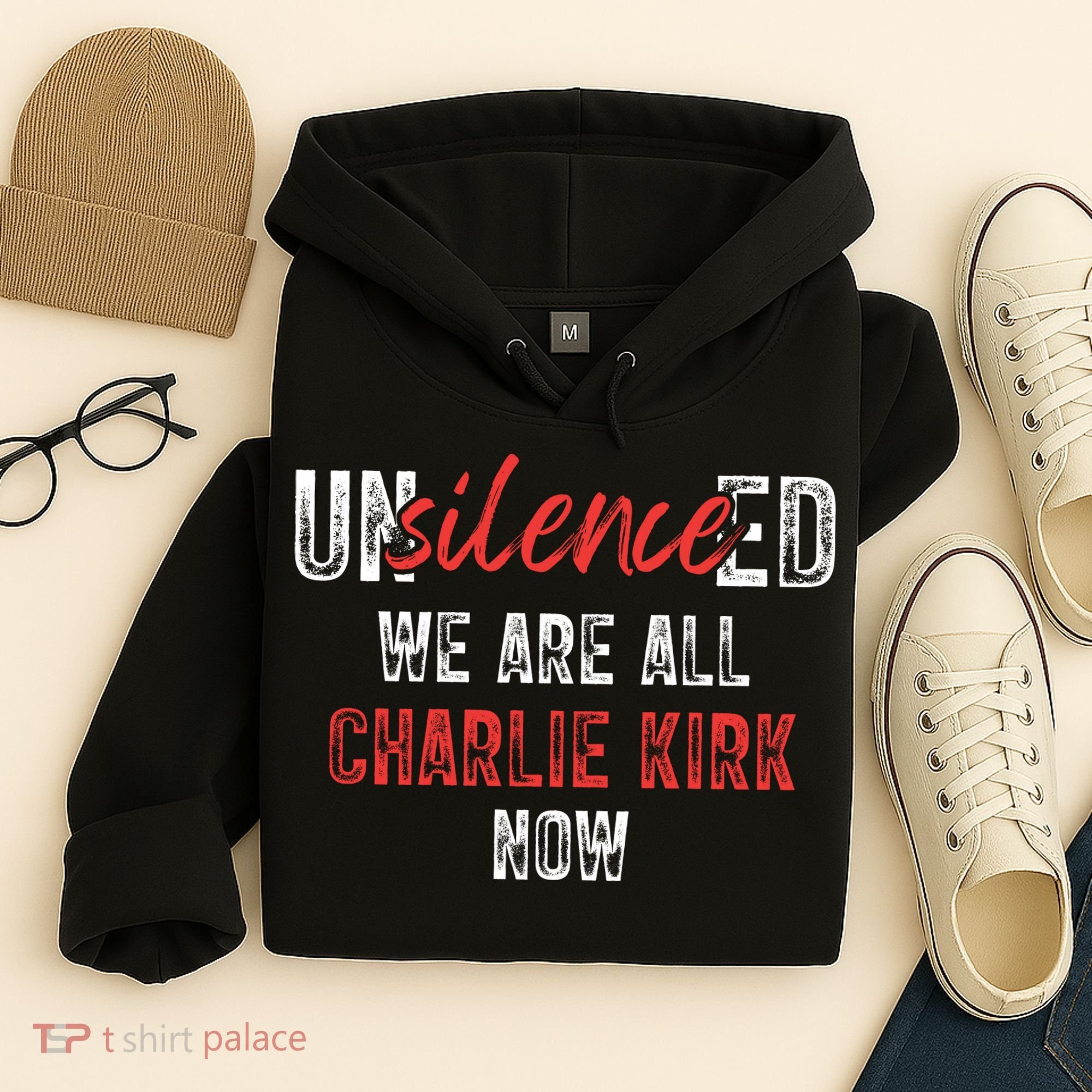 UnSilence We Are All Charlie Kirk Now Hoodie