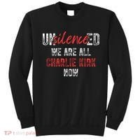 UnSilence We Are All Charlie Kirk Now Sweatshirt thumb 0