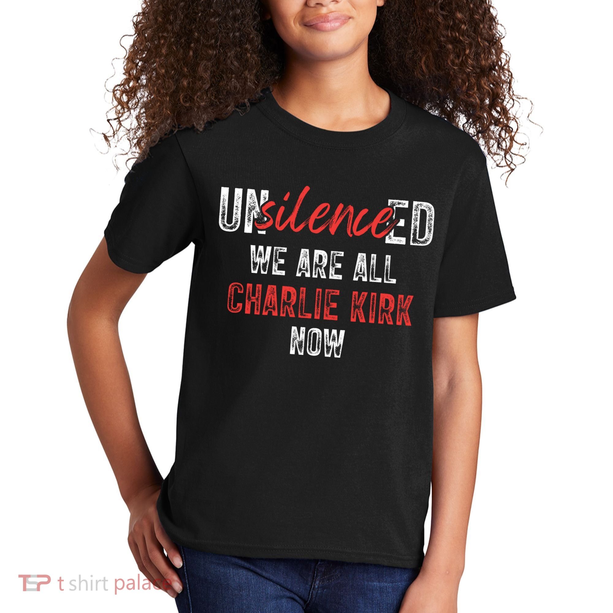 UnSilence We Are All Charlie Kirk Now Kids T-Shirt
