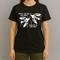 Until We Are All Free None Of Us Are Free Free Palestine T-Shirt thumb 4