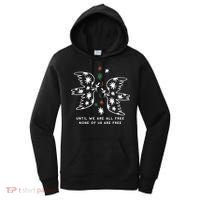 Until We Are All Free None Of Us Are Free Women's Hoodie thumb 0