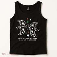 Until We Are All Free None Of Us Are Free Tank Top thumb 2