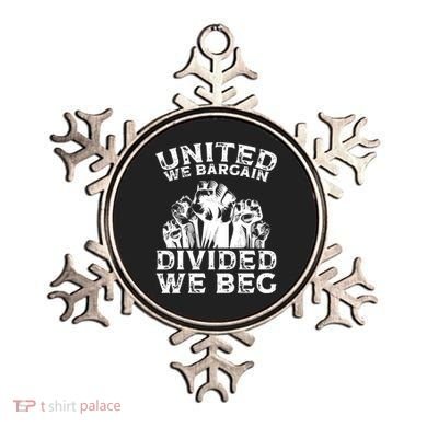 United We Bargain Divided We Beg Labor Day Union Worker Gift Ornament