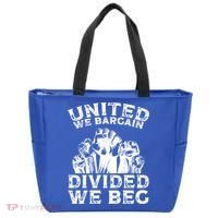 United We Bargain Divided We Beg Labor Day Union Worker Gift Tote Bag thumb 0