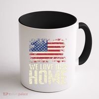 Usa We Love Our Home Coffee Mug thumb 1