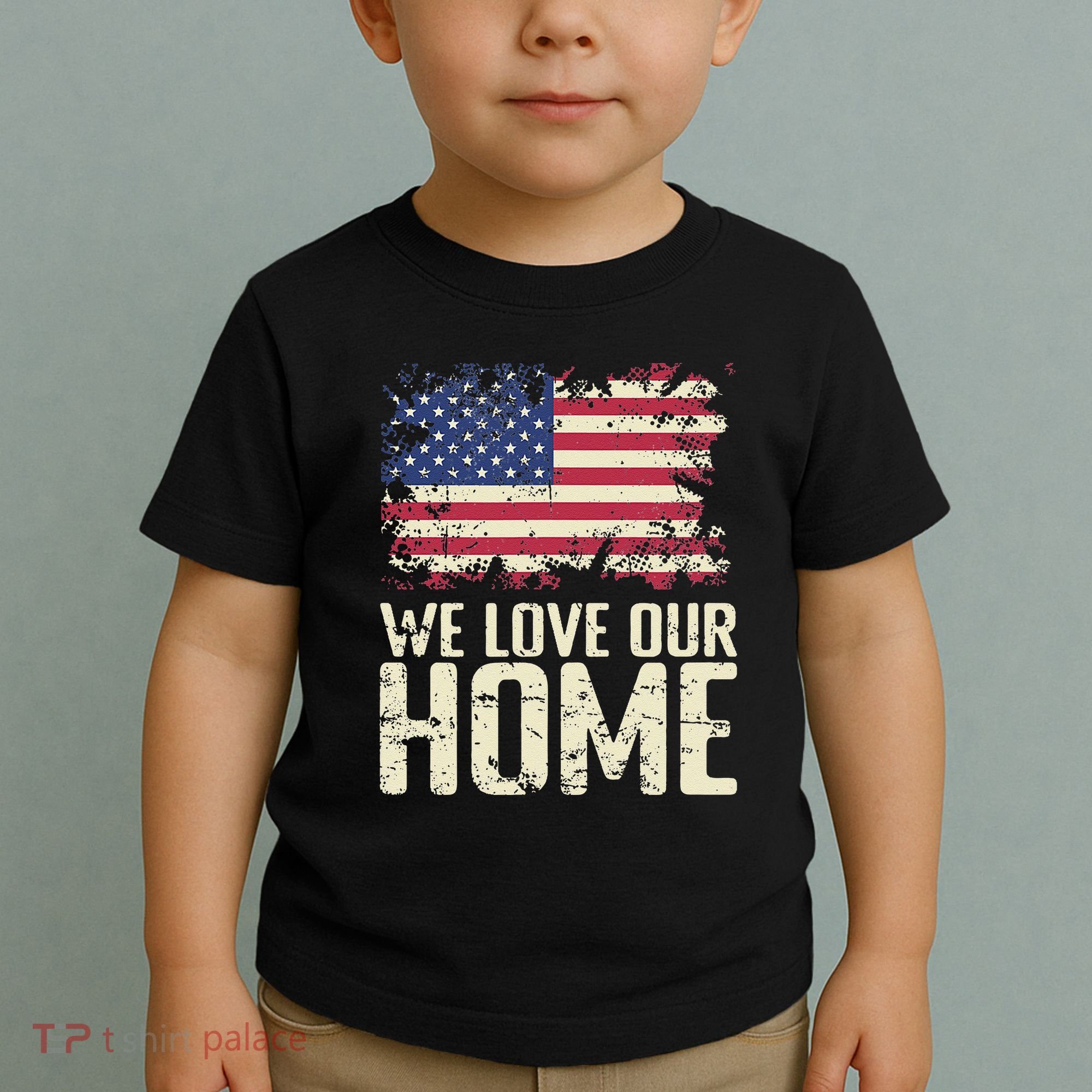 Usa We Love Our Home Toddler T-Shirt