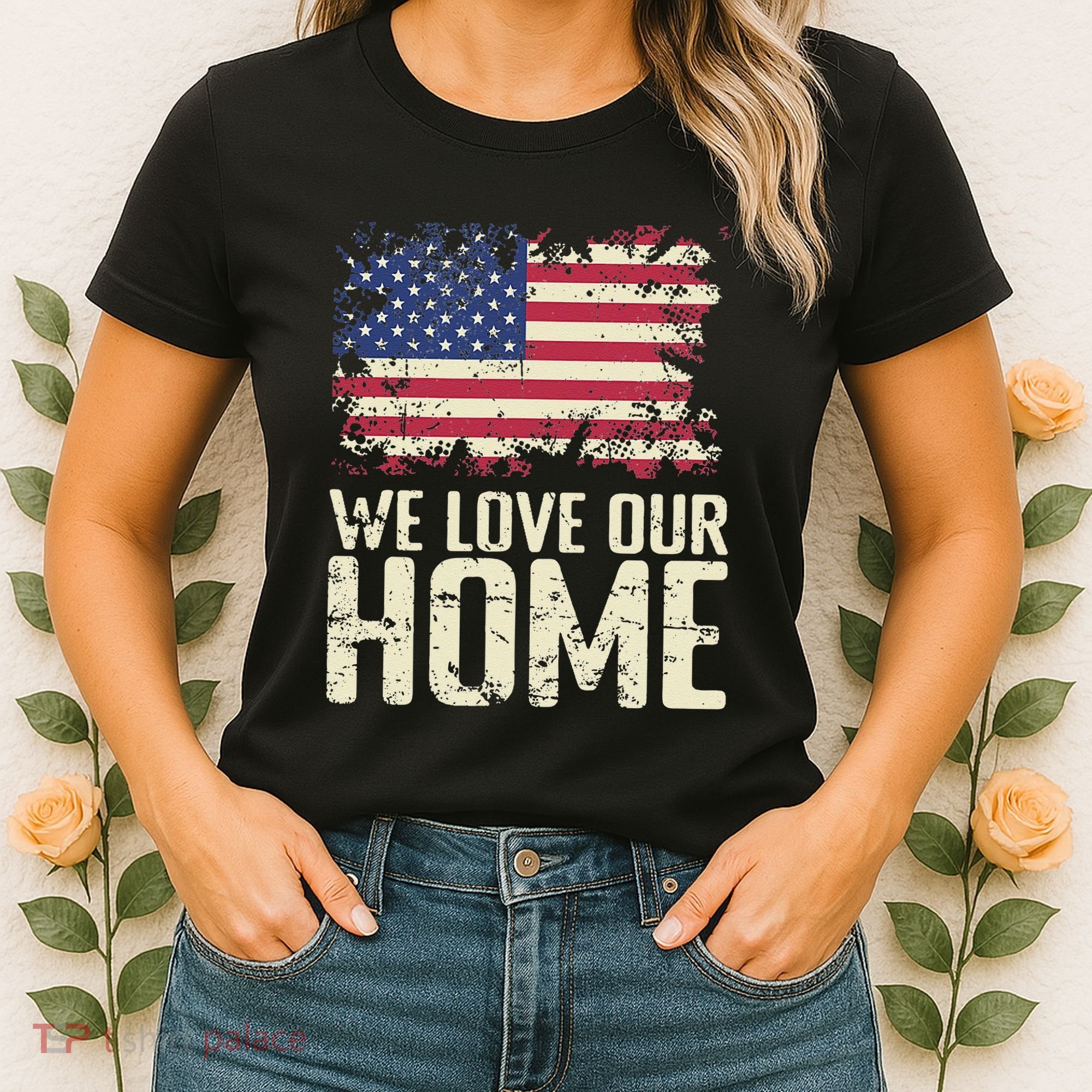Usa We Love Our Home Women's T-Shirt
