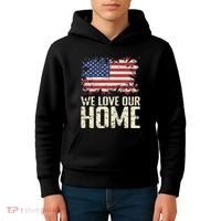 Usa We Love Our Home Kids Hoodie thumb 4
