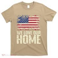 Usa We Love Our Home T-Shirt thumb 0