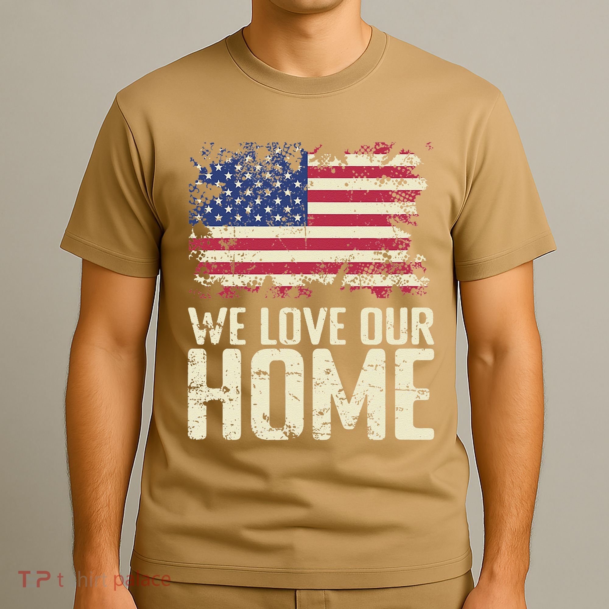 Usa We Love Our Home T-Shirt