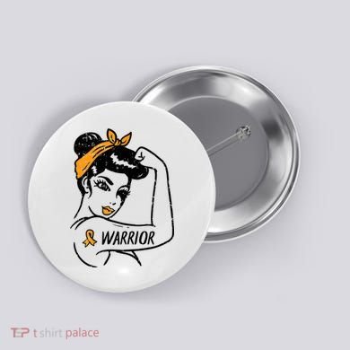 Unbreakable Warrior Orange Ribbon Leukemia Awareness Button