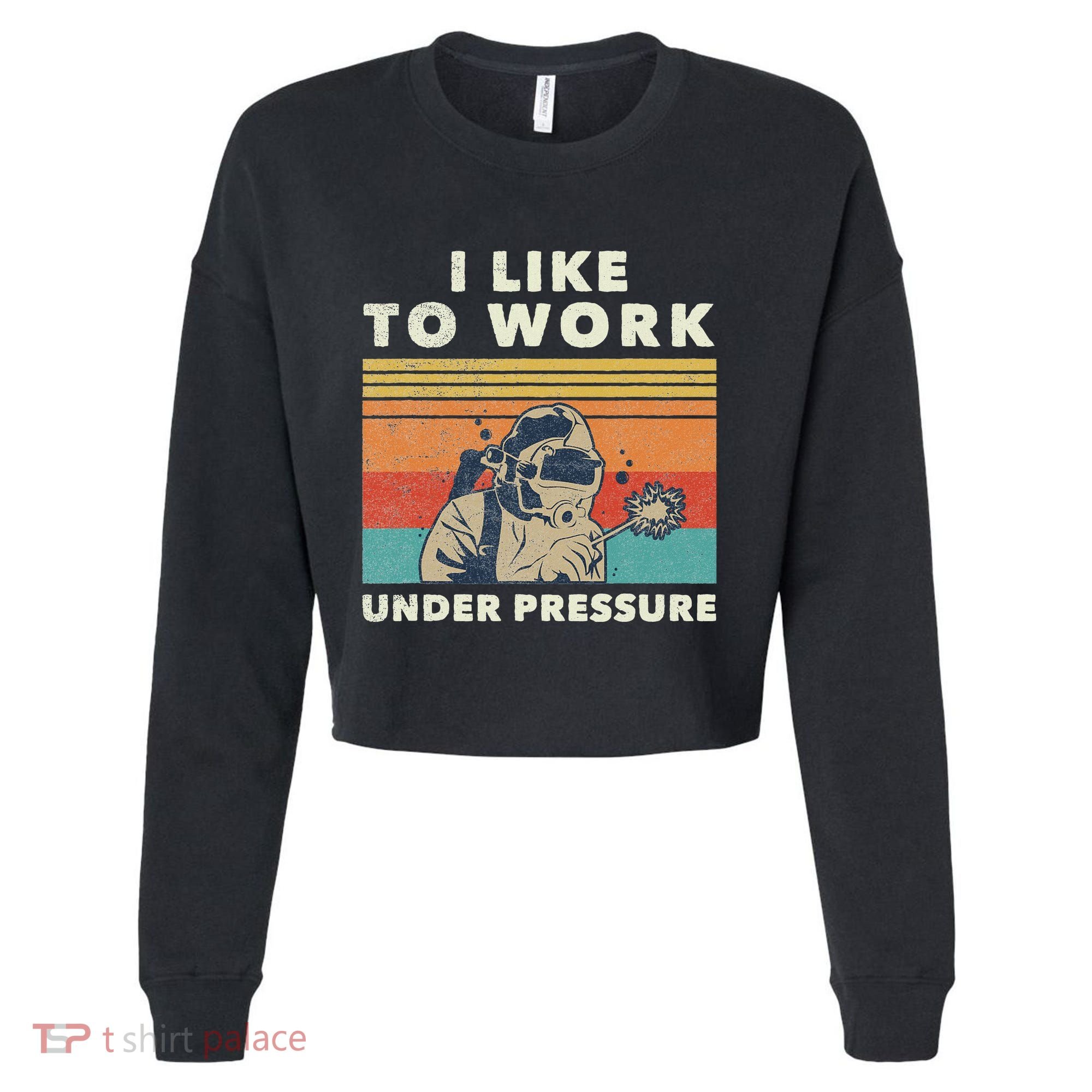 Underwater Welder Quote For A Welding Specialist Cropped Pullover Crew