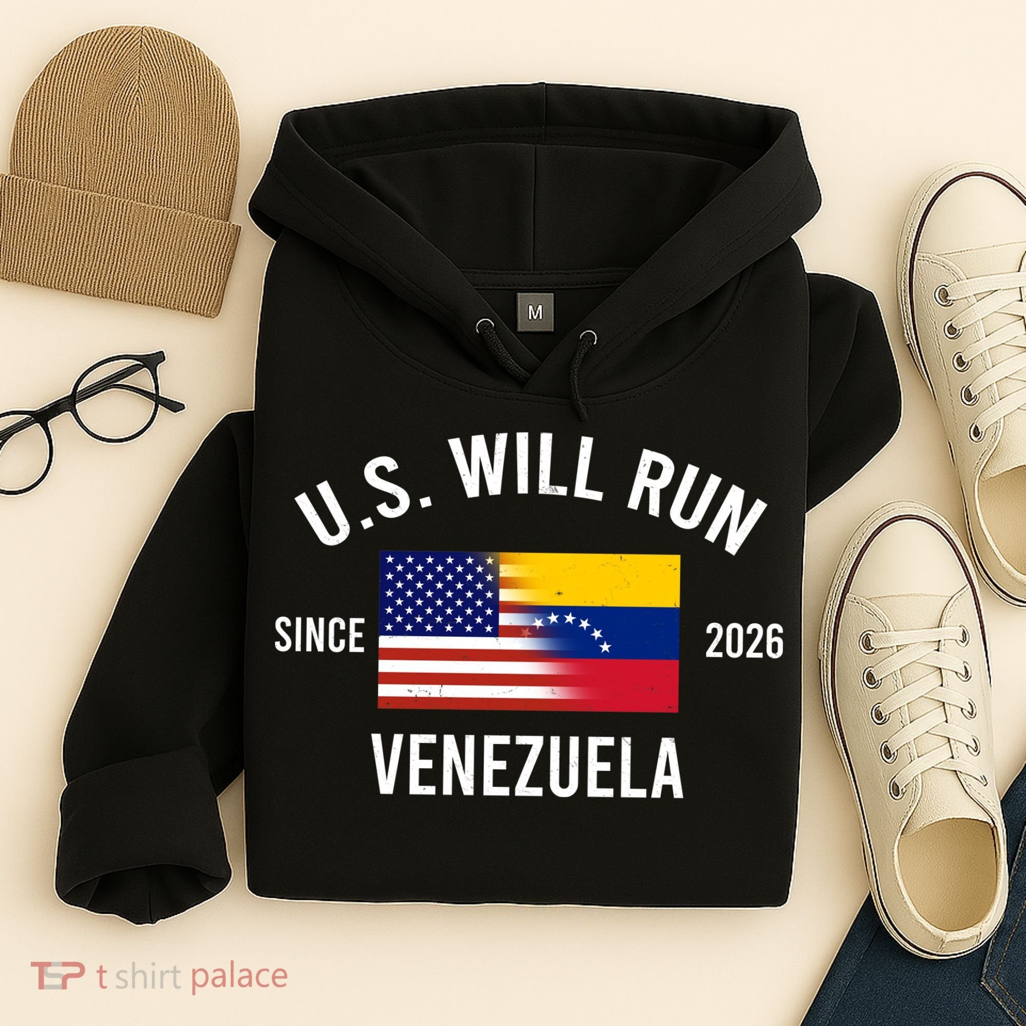 U.S. Will Run Venezuela Since 2026 Hoodie