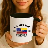 U.S. Will Run Venezuela Since 2026 Coffee Mug thumb 3