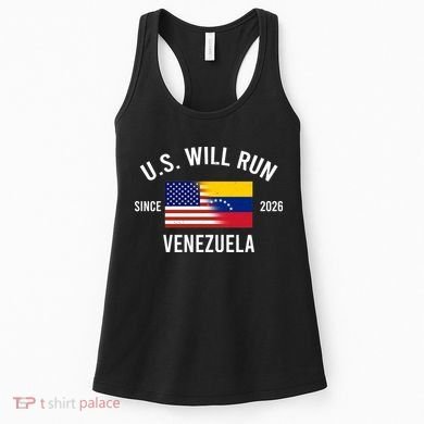 U.S. Will Run Venezuela Since 2026 Women's Tank Top