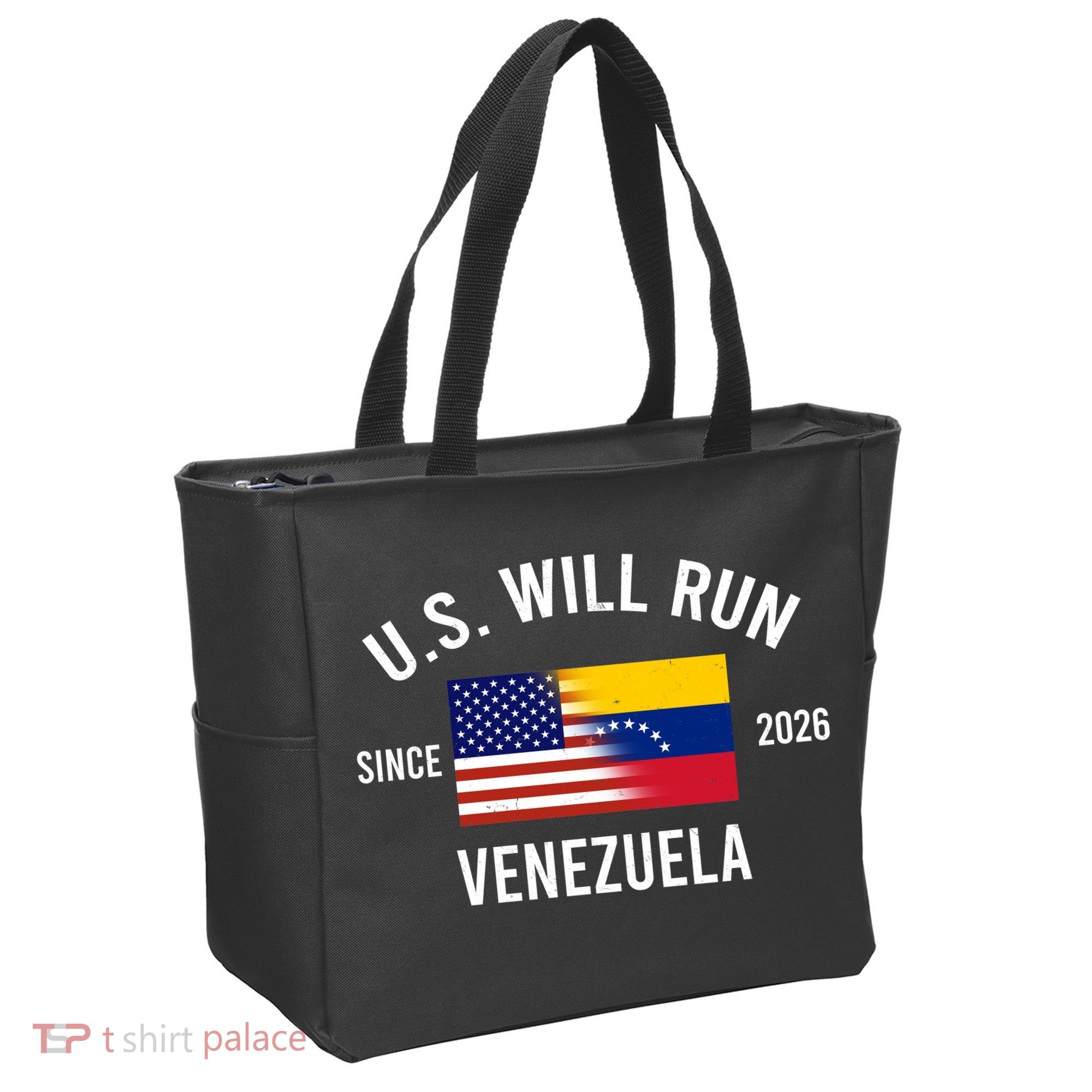 U.S. Will Run Venezuela Since 2026 Tote Bag
