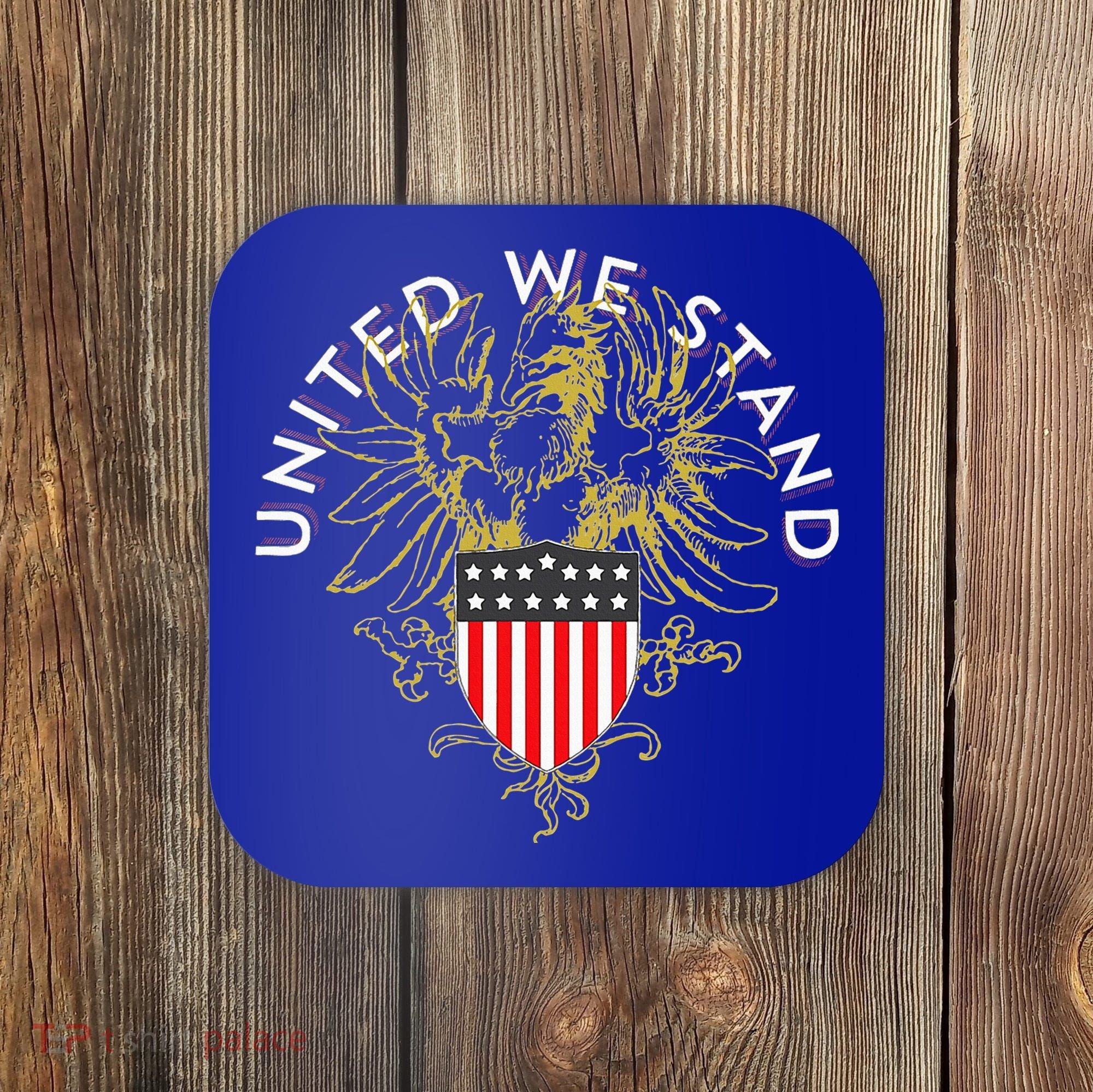 United We Stand Coaster