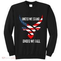 United We Stand Divided We Fall Usa Flag Sweatshirt thumb 0