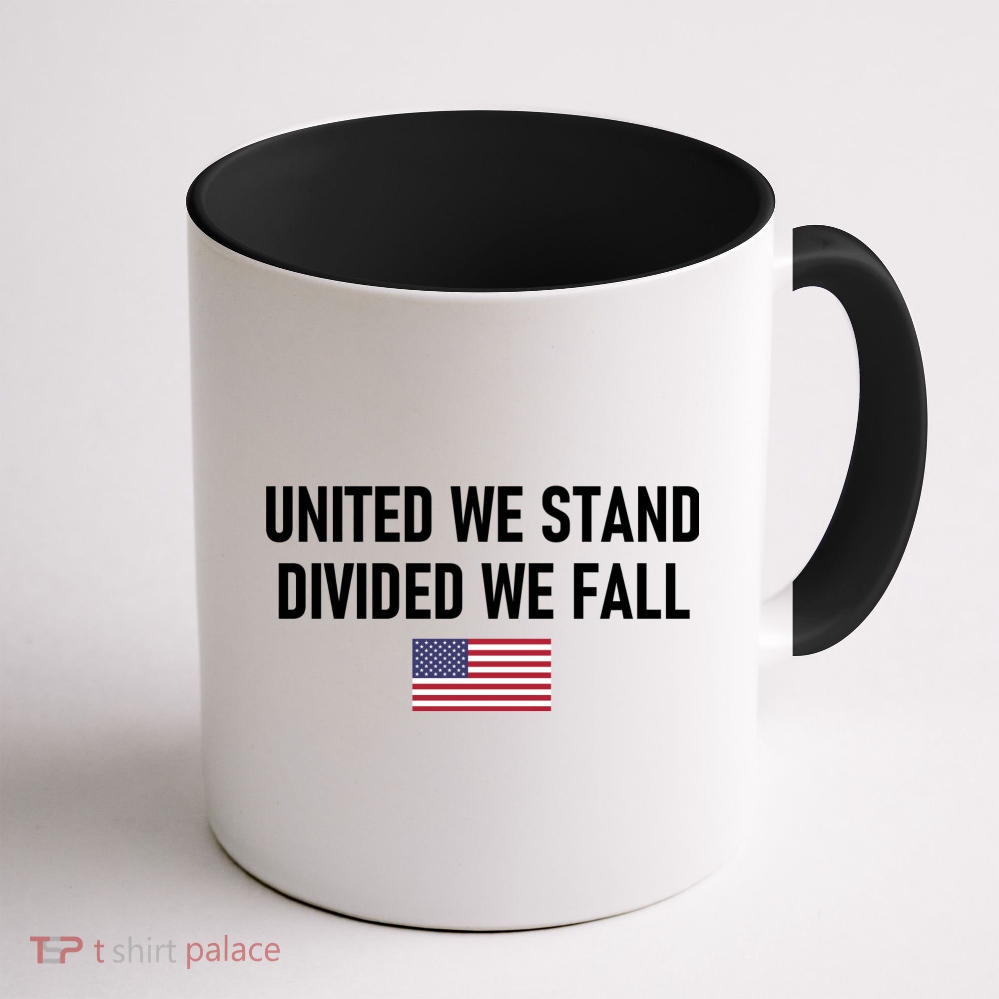 United We Stand Divided We Fall Coffee Mug