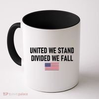 United We Stand Divided We Fall Coffee Mug thumb 0