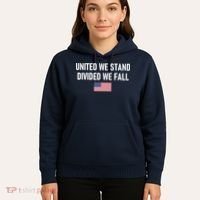 United We Stand Divided We Fall Hoodie thumb 5