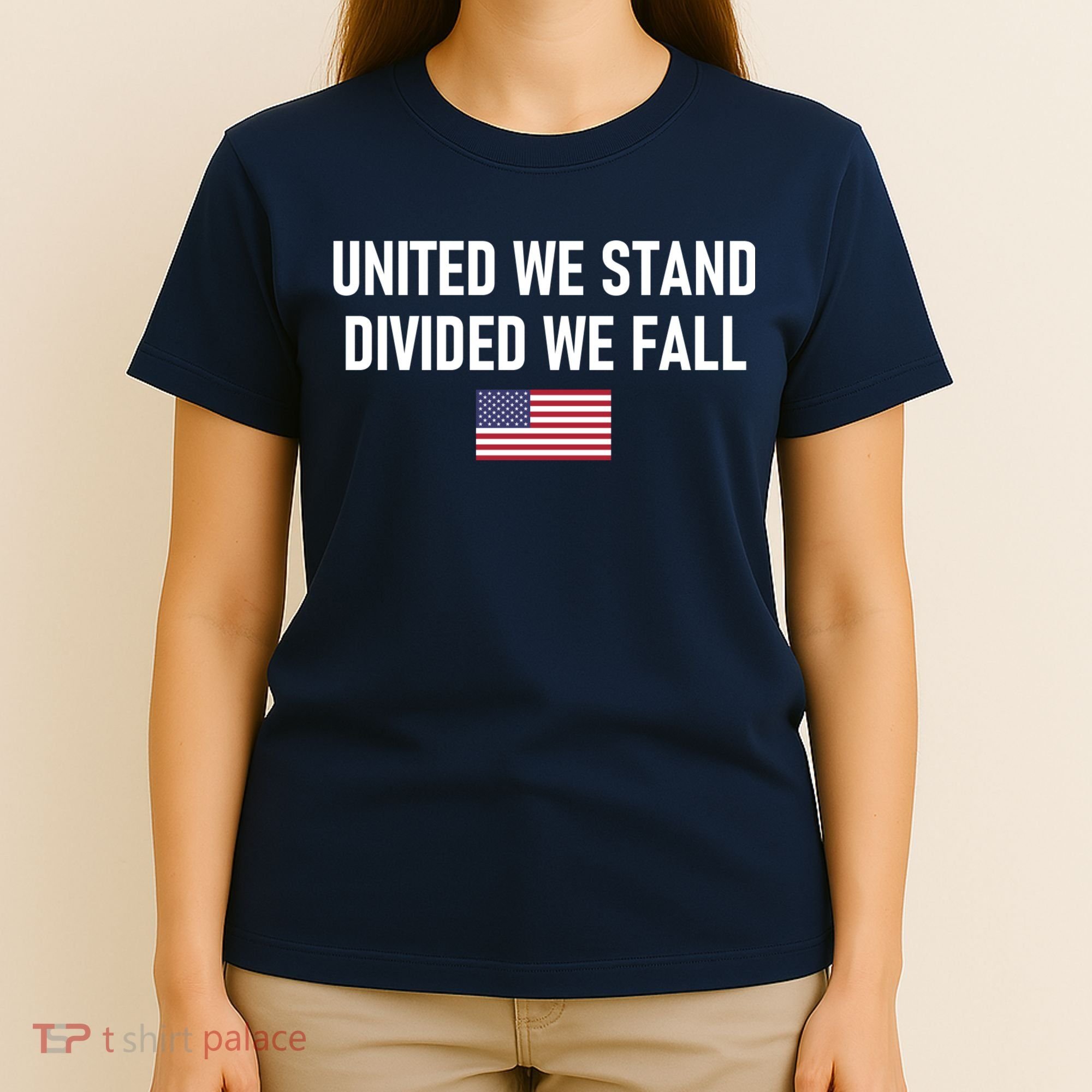 United We Stand Divided We Fall T-Shirt