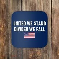 United We Stand Divided We Fall Coaster thumb 0