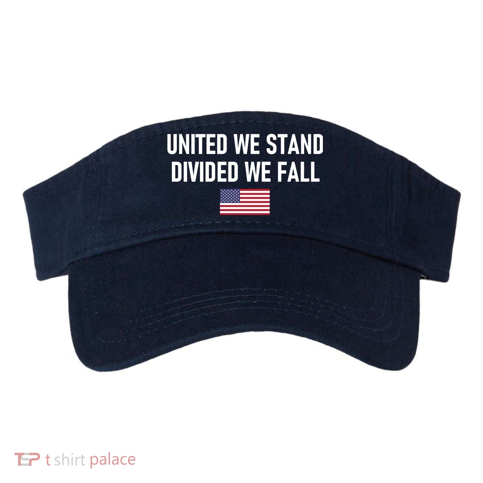 United We Stand Divided We Fall Visor