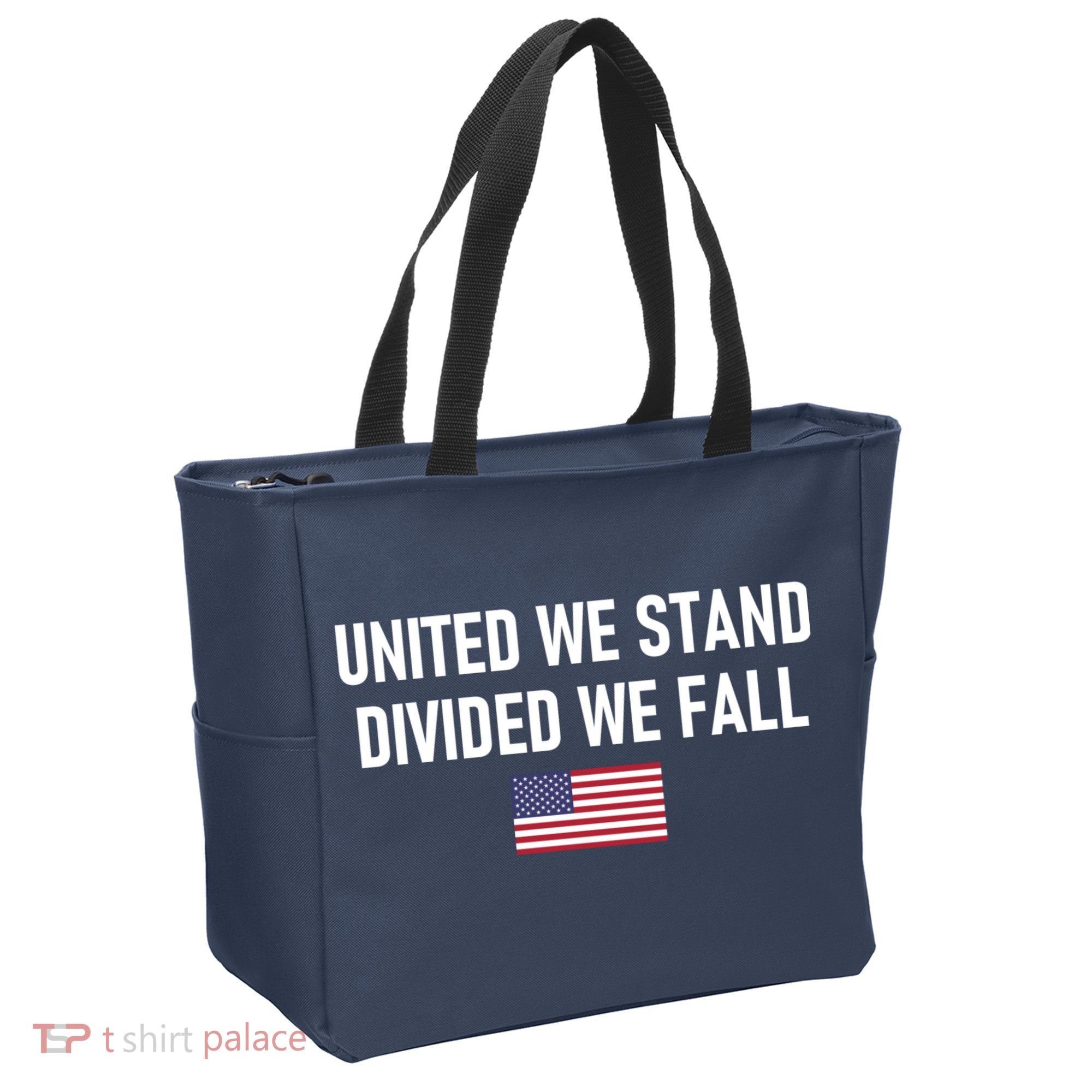 United We Stand Divided We Fall Tote Bag