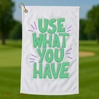 Use What You Have Earth Day Golf Towel thumb 1