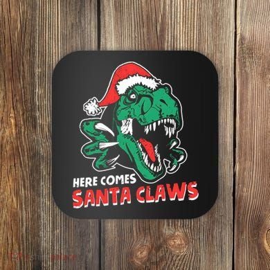 Ugly Xmas Dinosaur Here Comes Santa Claws Claus Gift Coaster