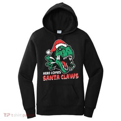 Ugly Xmas Dinosaur Here Comes Santa Claws Claus Gift Women's Hoodie