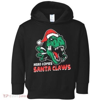 Ugly Xmas Dinosaur Here Comes Santa Claws Claus Gift Toddler Hoodie