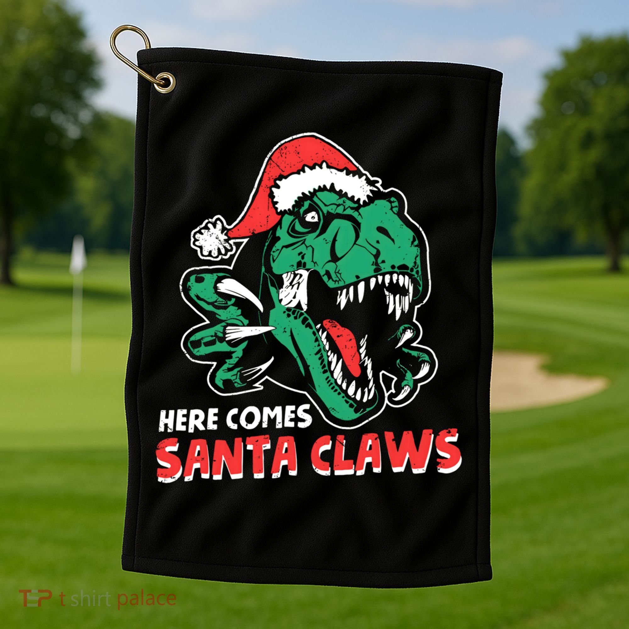 Ugly Xmas Dinosaur Here Comes Santa Claws Claus Gift Golf Towel