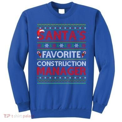 Ugly Xmas SantaS Favorite Construction Ager Christmas Gift Sweatshirt