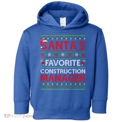 Ugly Xmas SantaS Favorite Construction Ager Christmas Gift Toddler Hoodie