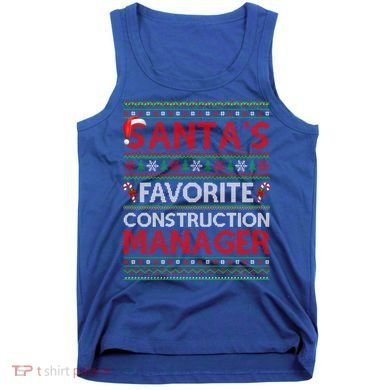 Ugly Xmas SantaS Favorite Construction Ager Christmas Gift Tank Top